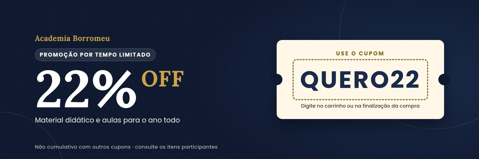 Promoção: 22% OFF com o cupom QUERO22