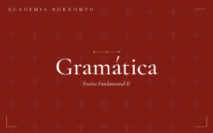 Curso de Gramática Básica – Ensino Fundamental MENINAS