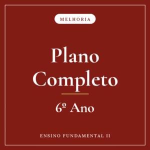 Melhoria Completo – 6º Ano - Ensino Fundamental II