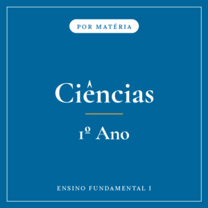 Ciências — 1º Ensino Fundamental I