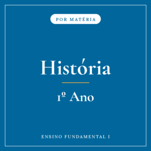 História — 1º Ensino Fundamental I