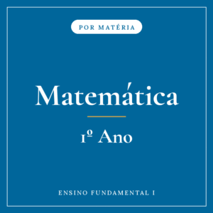 Matemática — 1º Ensino Fundamental I