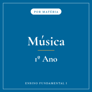 Música — 1º Ensino Fundamental I