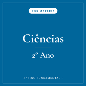 Ciências — 2º Ensino Fundamental I