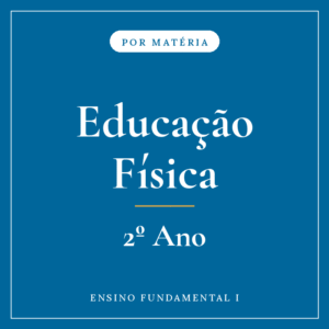 Educação Física — 2º Ensino Fundamental I