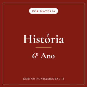 História — 6º Ensino Fundamental II