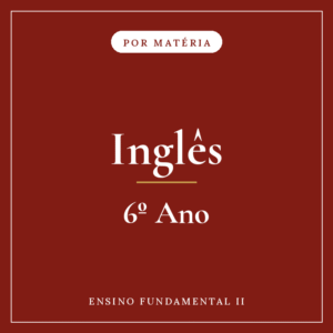 Inglês — 6º Ensino Fundamental II