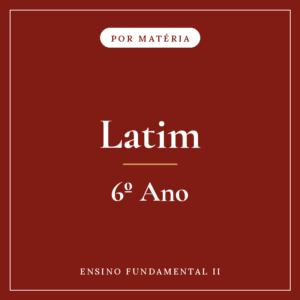 Latim — 6º Ensino Fundamental II