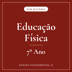 Educação Física — 7º Ensino Fundamental II
