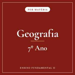 Geografia — 7º Ensino Fundamental II