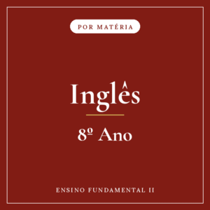 Inglês — 8º Ensino Fundamental II