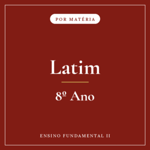 Latim — 8º Ensino Fundamental II