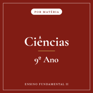 Ciências — 9º Ensino Fundamental II