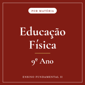 Educação Física — 9º Ensino Fundamental II