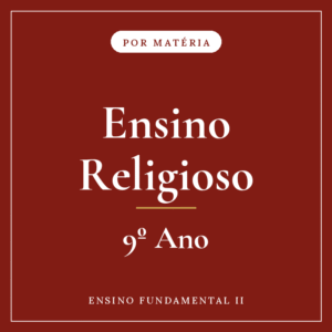 Ensino Religioso — 9º Ensino Fundamental II