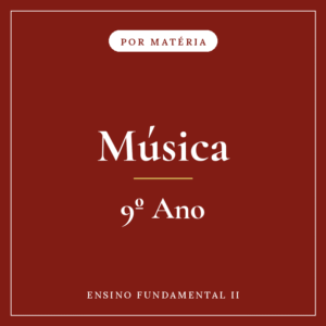 Música — 9º Ensino Fundamental II