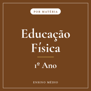 Educação Física — 1º Ensino Médio