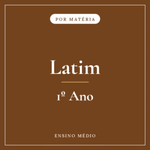 Latim — 1º Ensino Médio