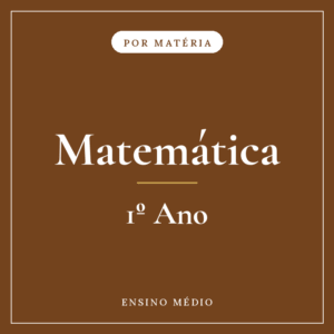 Matemática — 1º Ensino Médio