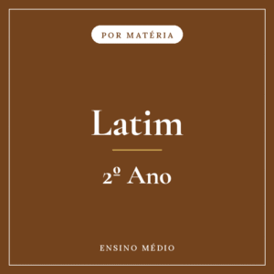 Latim — 2º Ensino Médio