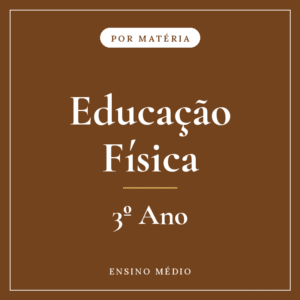 Educação Física — 3º Ensino Médio