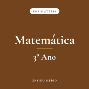 Matemática — 3º Ensino Médio